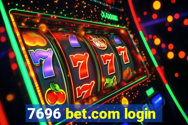 7696 bet.com login